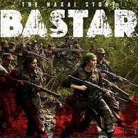 Bastar: The Naxal Story (2024)